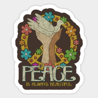 Peace is Always Beautiful 1963 Sticker